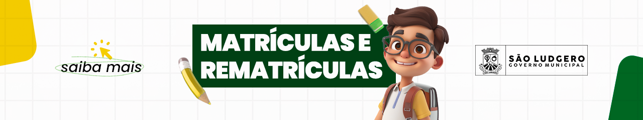 Matrículas e Rematrículas Abertas para a Rede Municipal de Ensino
