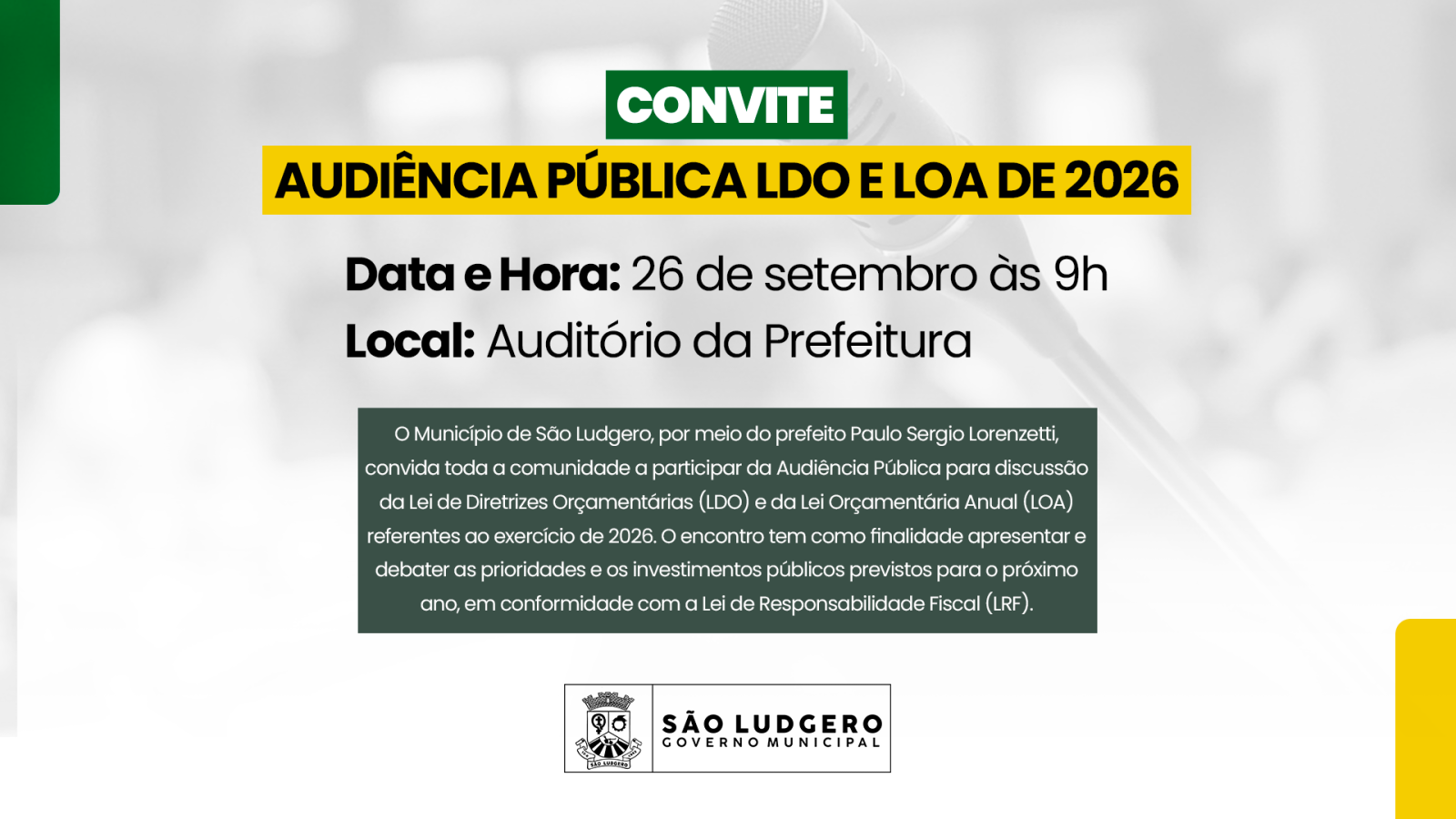 São Ludgero realizará Audiências Públicas sobre LDO, LOA 2026 e Prestação de Contas do 2º... São Ludgero realizará Audiências Públicas sobre LDO, LOA 2026 e Prestação de Contas do 2º...