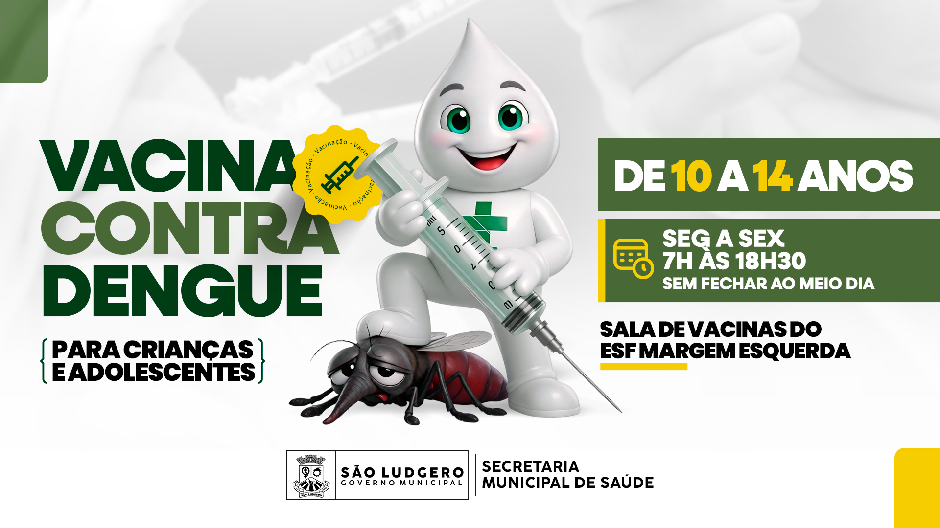 São Ludgero inicia a vacinação contra a Dengue para crianças e adolescentes