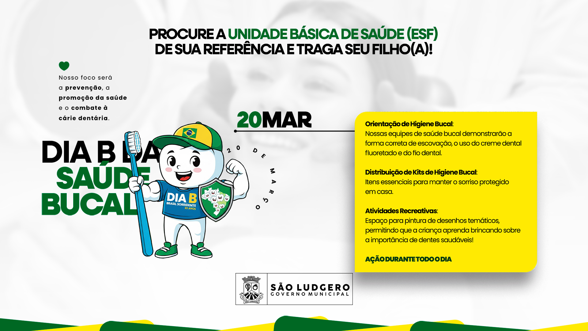 São Ludgero promove “Dia B da Saúde Bucal” com foco na prevenção infantil nesta sexta-feira